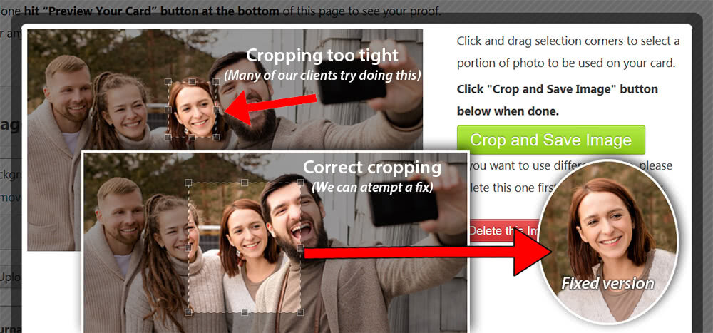 Correct cropping that allows us to fix your photo. Photo shows correct and incorrect cropping.